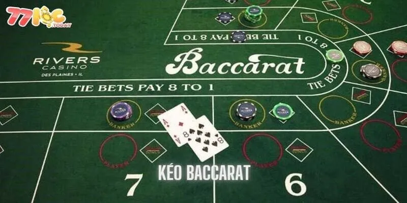 Kéo Baccarat 77Loc