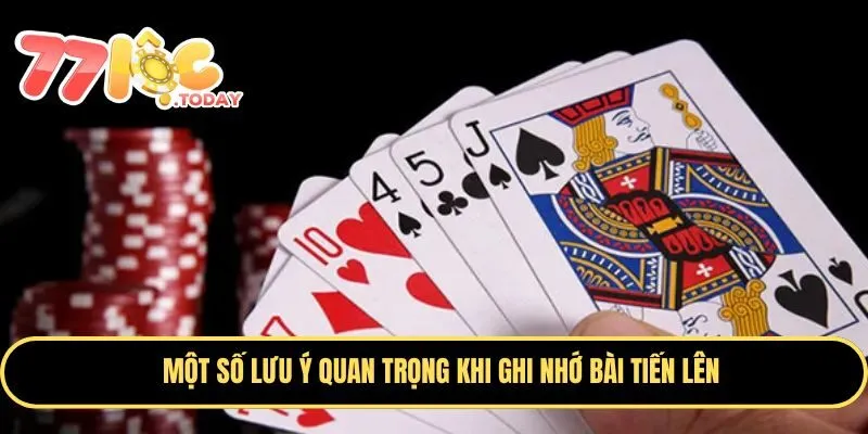 Chia Sẻ Cách Nhớ 52 Lá Bài Tiến Lên Siêu Đơn Giản Dành Cho Newbie 4 Lưu ý khi ghi nhớ bài Tiến Lên