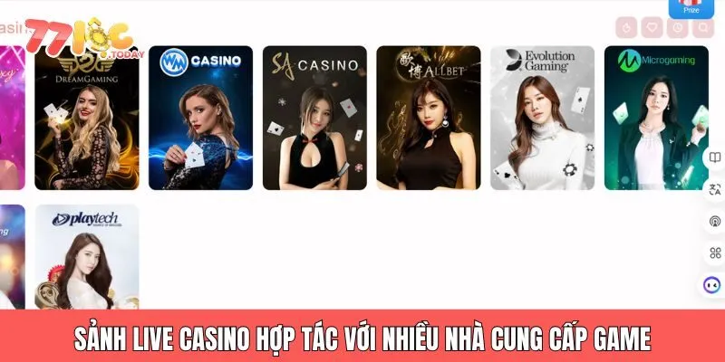 Sảnh live casino hợp tác với nhiều nhà cung cấp game